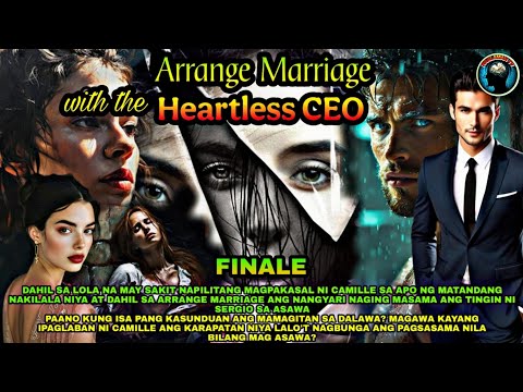 PARY 104: FINALE | ARRANGED MARRIAGE WITH HEARTLESS CEO | Kaalaman Tv