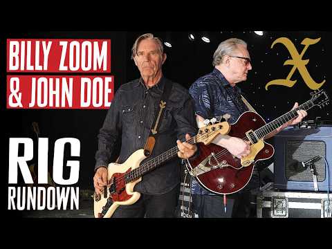 X's Billy Zoom & John Doe Rig Rundown Guitar and Bass Gear Tour