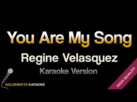 You Are My Song - Regine Velasquez (HQ Karaoke)