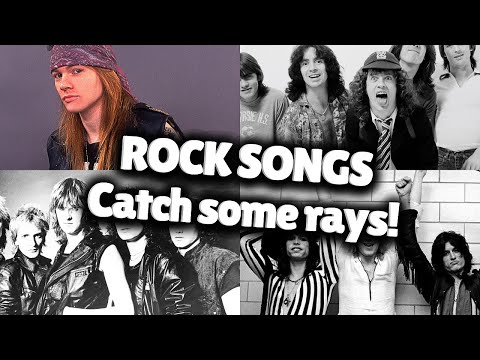 Rock Songs that just sound like summertime. Catch some rays!