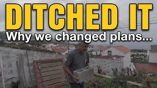 Building in the Azores: Why We Ditched Our Original Plans & Started This Instead