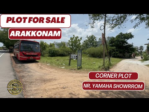ID 2372 - Plot for Sale in Arakkonam ||  Corner plot || Nr. Yamaha Showroom ||