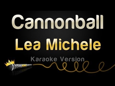 Lea Michele – Cannonball (Karaoke Version)