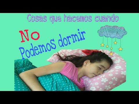 COSAS QUE HACEMOS CUANDO NO PODEMOS DORMIR /NatalyPop