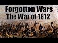 War of 1812: Key Concepts and Outcomes