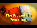 Exploring The Pit and the Pendulum by Edgar Allan Poe