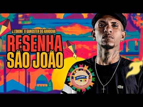 RESENHA JUNINA / ESPADA QUER XIBIU - J ESKINE - GANGSTER DO ARROCHA - RESENHA DO ARROCHA 2025