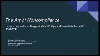 The Art of Noncompliance: Lessons Learned from Margaret Matsui Phillips and Hansel Mieth at LIFE
