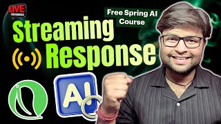 Streaming Responses in Spring AI | Spring AI Tutorials in Hindi