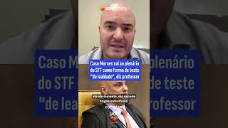 Caso Master: Afastamento de Moraes pode ir ao STF como forma de teste 'de lealdade', diz professor