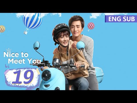 ENG SUB《高兴遇见你 Nice to Meet You》EP19——主演：徐璐，杨玏 | 腾讯视频-青春剧场