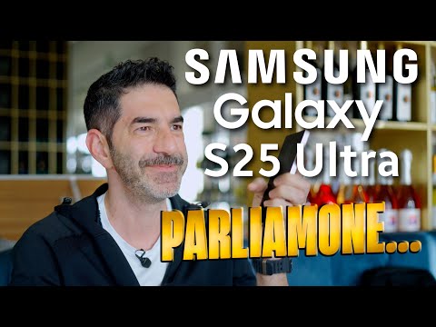 SAMSUNG GALAXY S25 ULTRA: QUALCUNO RIMARRÀ DELUSO DOPO QUESTO VIDEO!