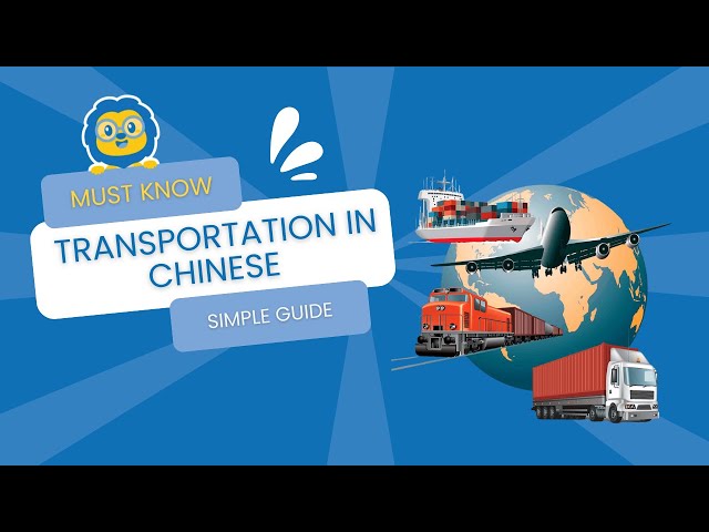 HOW TO - Say All Forms of Transportation in Chinese