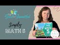 Simply Good and Beautiful Math 5 Overview