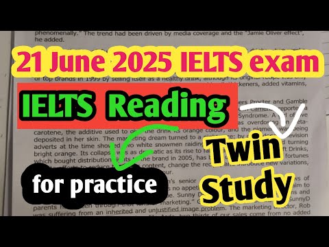 ielts reading preparations  || 21 June 2025 ielts exam reading Twin study answers