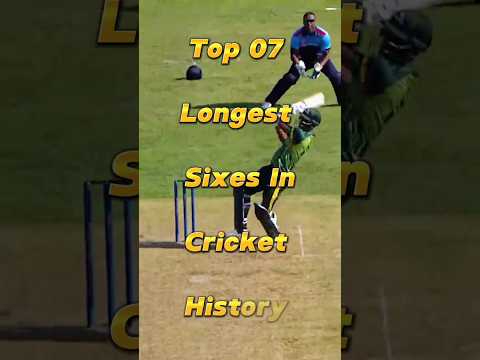 😱 Top 7 Longest Sixes In Cricket History! 🏏 #shorts #cricketlover  #cricket #viralshorts