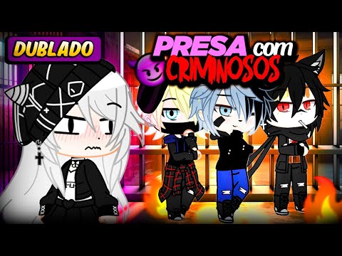 Presa com CRIMINOSOS Delinquentes😳🫦 [DUBLADO] Mini filme | Gacha Life