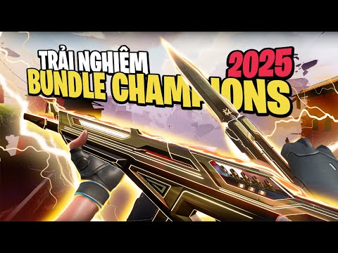 TRẢI NGHIỆM BUNDLE CHAMPIONS 2025 !!! *HOT*