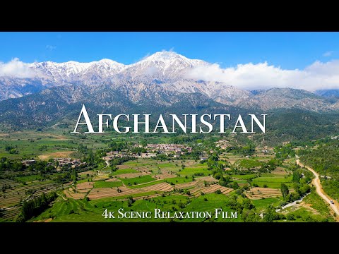 Afghanistan 4K - Scenic Relaxation Film With Calming Music