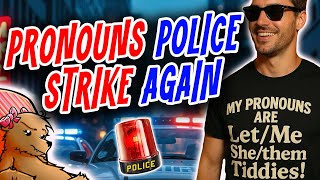 PRONOUNS POLICE STRIKE AGAIN: 🚨Chad Fired for Using the Wrong Pronouns!! - RE-UPLOAD