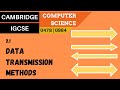 Data Transmission Modes and Characteristics