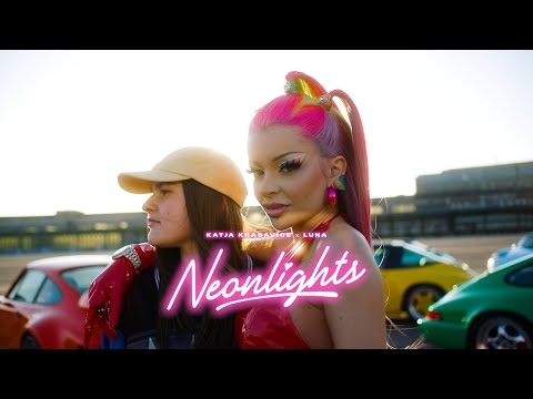 KATJA KRASAVICE x LUNA - NEONLIGHTS (Official Video)