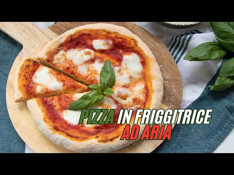 Pizza in friggitrice ad aria facilissima- Ricetta.it