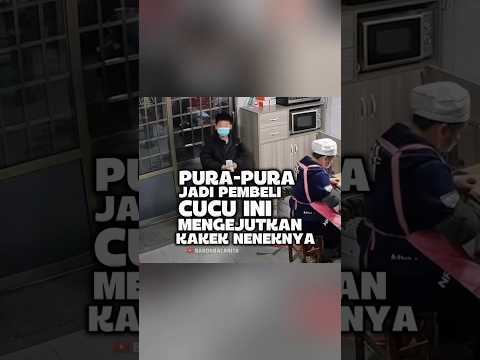 Sang cucu yang jadi pembeli #shorts