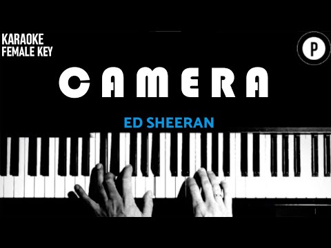 Ed Sheeran – Camera 𝗙𝗘𝗠𝗔𝗟𝗘 𝗞𝗘𝗬 Slowed Acoustic Piano Instrumental Cover Lyrics