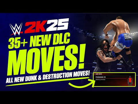 WWE 2K25 All DLC Moves: Over 35 New Moves Added! (Dunk & Destruction DLC Pack)