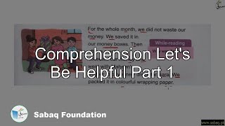 Comprehension Let's Be Helpful Part 1