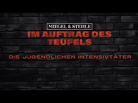Im Auftrag des Teufels - Folge 8 - Die jugendlichen Intensivtäter