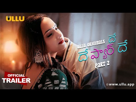 De De Pyaar De | Part - 02 | Official Trailer | Ullu Originals | Releasing On : 13th June
