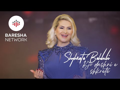 SHYHRETE BEHLULI - KJO DASHNI E SHKRETË #2025