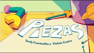 Piezas - Animatic