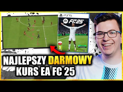 Jedyny taki DARMOWY kurs do EA FC 25!