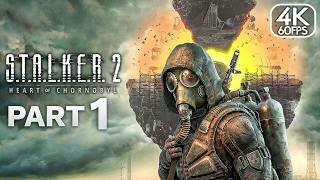 S.T.A.L.K.E.R. 2 Heart of Chornobyl Gameplay Walkthrough Part 1 FULL GAME (4K 60FPS) - No Commentary