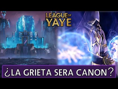 ¿La grieta del invocador será canon? SE MUERE EL LORE