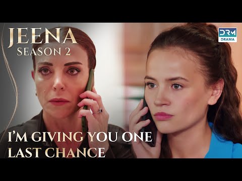 I’m Giving You One Last Chance 💔 | JEENA | #turkishdramaurdudub #jeena | UH21