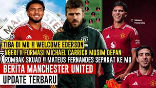 TIBA DI MU✅WELCOME EDERSON✍️FORMASI NGERI MICHAEL CARRICK🔴MATEUS FERNANDES DAN TONALI KE MU🤝