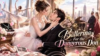 Sold by Her Stepmother, She Married a Mafia Boss in Disguise🩰Ballerina For the Dangerous Don💍