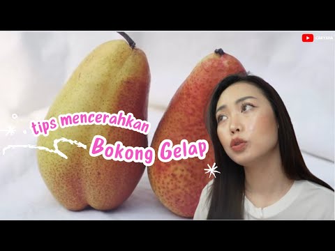 Tips Mencerahkan 🍑 Bokong 🍑 yang Gelap | WOMEN TIPS