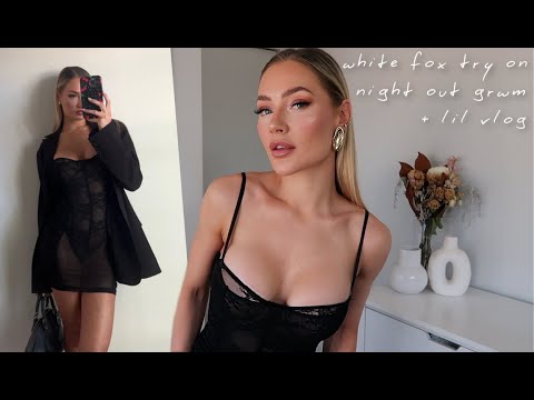 NIGHT OUT + WHITE FOX TRY ON | GRWM, makeup, outfit & lil vlog!