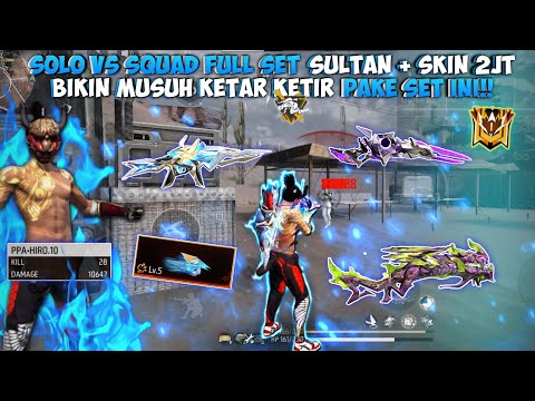 28 KILL SOLO VS SQUAD FULL SET SULTAN + SKIN 2JT!! AUTO BOOYAH KALO UDAH KAYA GINI!!