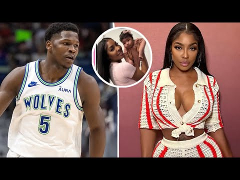 NBA Star Anthony Edwards Exposed By Ex-Girlfriend