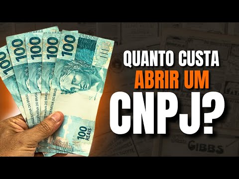 QUANTO CUSTA REALMENTE ABRIR UM CNPJ EM 2025?