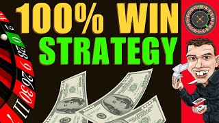 100% WIN RATE STRATEGY: THE BEST ROULETTE STRATEGY