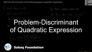 Problem on Discriminant of Quadratic Expression