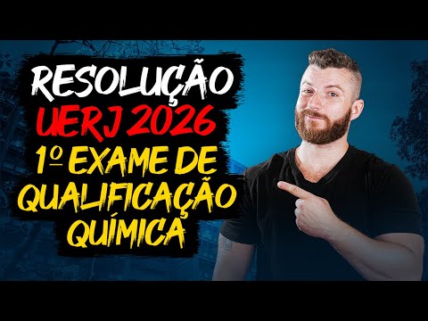 Resolução das questões de química - UERJ 1º EQ 2026