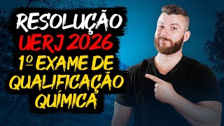 Resolução das questões de química - UERJ 1º EQ 2026